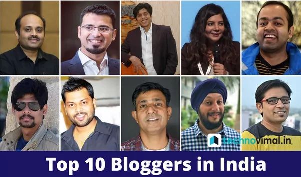 Top 10 Bloggers List in India + Blogging Earnings