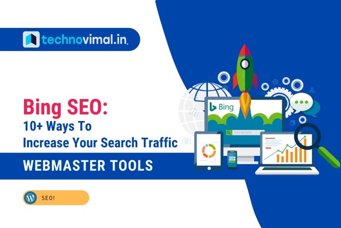 Why And How To Increase Your Bing Search Traffic In 2021