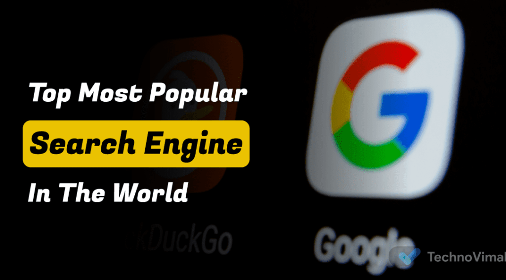 Top Most Popular Search Engines in the World