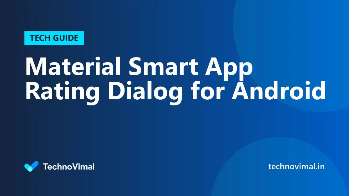 Material Smart App Rating Dialog for Android